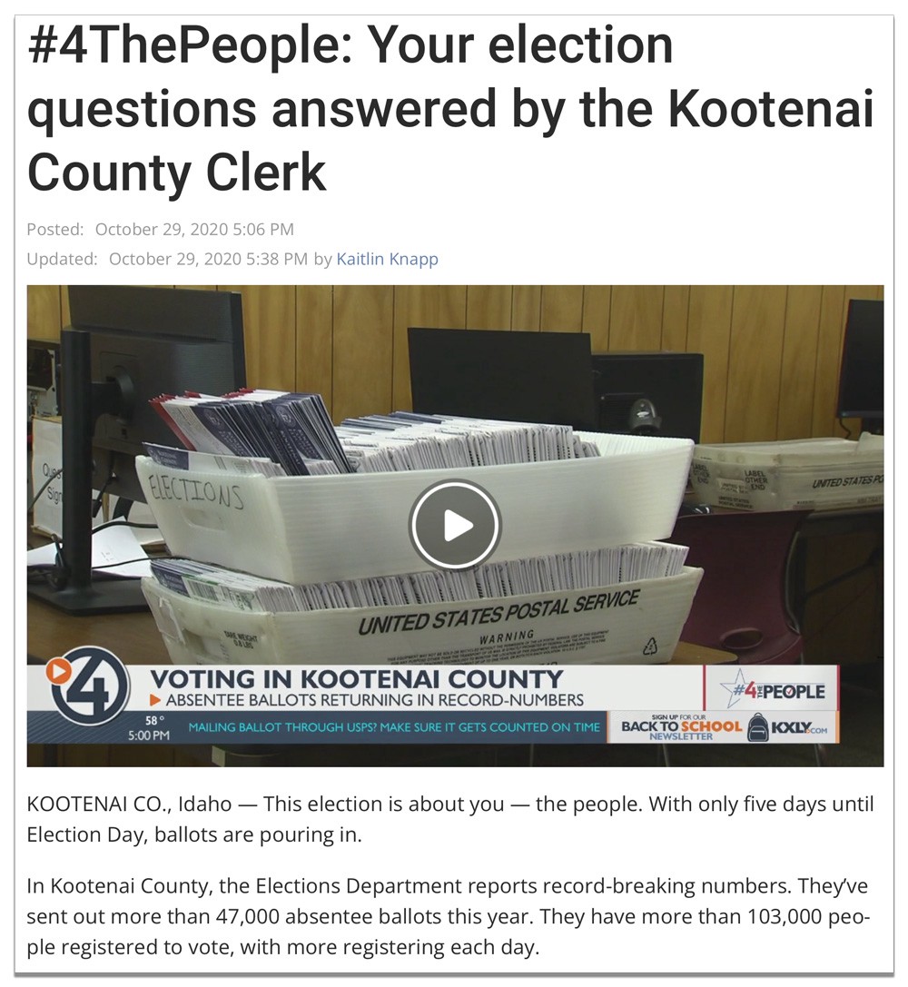 #4ThePeople: Your election questions answered by the Kootenai County Clerk. This election is about you — the people. With only five days until Election Day, ballots are pouring in. In Kootenai County, the Elections Department reports record-breaking numbers. They’ve sent out more than 47,000 absentee ballots this year. They have more than 103,000 people registered to vote, with more registering each day.